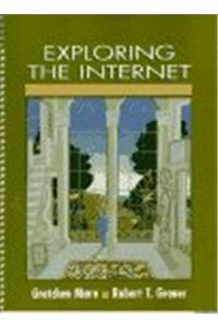 Exploring the Internet (Exploring Windows 95)