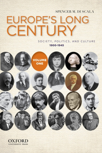 Europe's Long Century: Volume 1: 1900-1945
