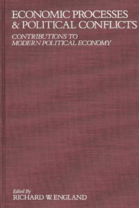 Economic Processes and Political Conflicts