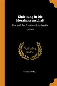 Einleitung in Die Moralwissenschaft