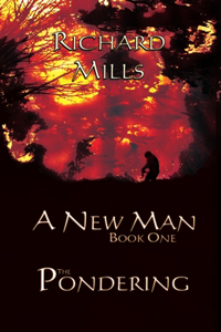 New Man Book One The Pondering