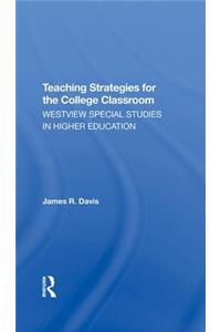 Teaching Strategies for the College Classroom