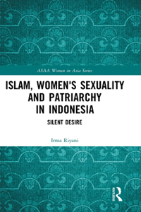 Islam, Women's Sexuality and Patriarchy in Indonesia