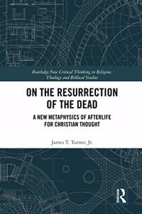 On the Resurrection of the Dead