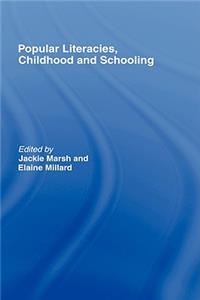 Popular Literacies, Childhood and Schooling