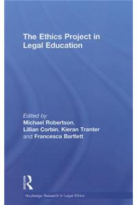 The Ethics Project in Legal Education