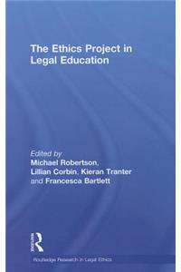 Ethics Project in Legal Education