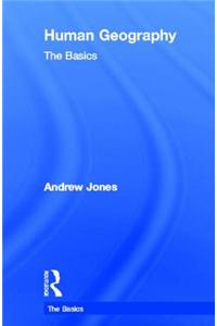 Human Geography: The Basics