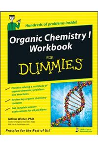 Organic Chemistry I Workbook For Dummies