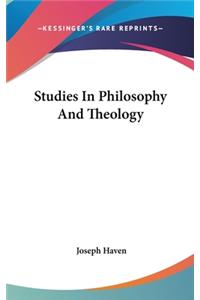 Studies In Philosophy And Theology