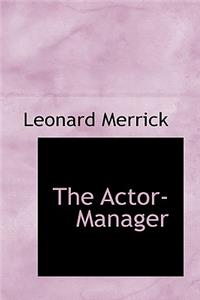 The Actor-Manager