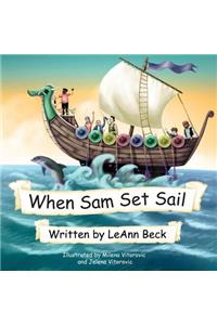 When Sam Set Sail