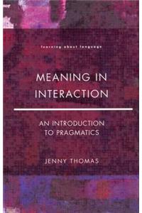 Meaning in Interaction