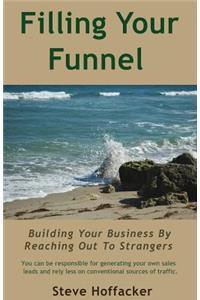 Filling Your Funnel