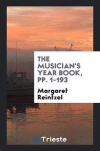 The Musician's Year Book, Pp. 1-193
