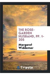 The Rose-Garden Husband