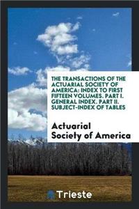 Transactions of the Actuarial Society of America