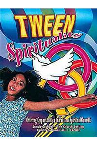 Tween Spirituality