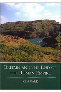 Britain and the End of the Roman Empire