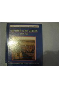 Rise of the Cities, 1820 - 1920