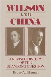 Wilson and China: A Revised History of the Shandong Question