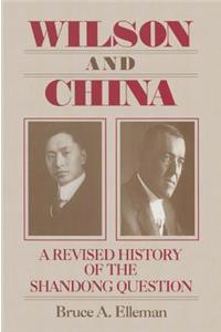 Wilson and China: A Revised History of the Shandong Question