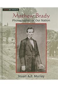 Mathew Brady