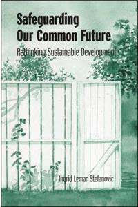 Safeguarding Our Common Future