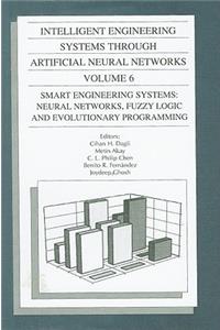 Intelligent Engineering Systems Through Artificial Neural Networks, Volume 6