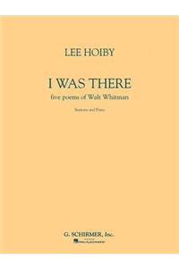 I Was There, Baritone and Piano