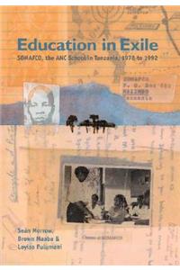 Education in Exile: Somafco, the African National Congress School in Tanzania, 1978-1992