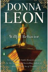 Willful Behavior