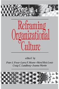 Reframing Organizational Culture