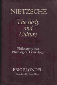 Nietzsche, the Body and Culture