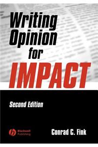 Writing Opinion for Impact