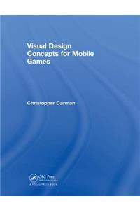 Visual Design Concepts for Mobile Games