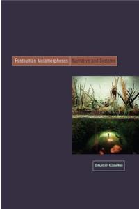 Posthuman Metamorphosis