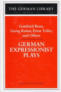 German Expressionist Plays (The German library)