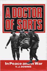 Doctor of Sorts: In Peace and in War