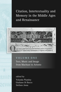 Citation, Intertextuality and Memory in the Middle Ages and Renaissance