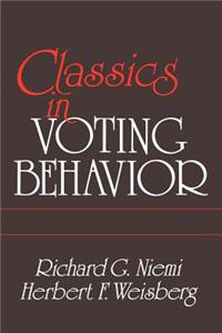 Classics in Voting Behavior Paperback Edition