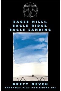 Eagle Hills, Eagle Ridge, Eagle Landing