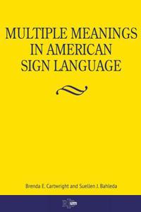 Multiple Meanings in American Sign Language