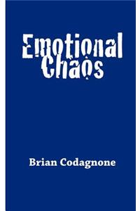 Emotional Chaos