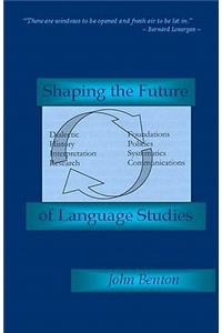 Shaping the Future of Language Studies