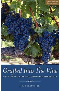 Grafted Into The Vine