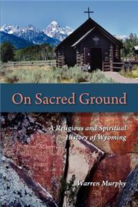 On Sacred Ground