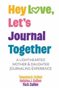 Hey Love, Let's Journal Together