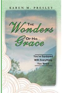 Wonders of His Grace, You're Equipped with Everything You Need