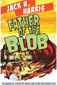 Father of the Blob
